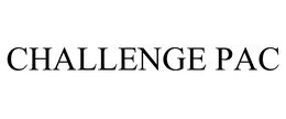 CHALLENGE PAC trademark