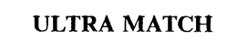 ULTRA MATCH trademark