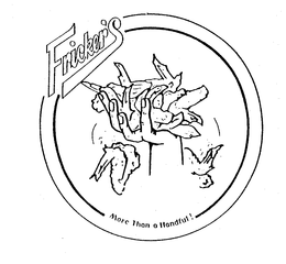 FRICKER'S MORE THAN A HANDFUL! trademark