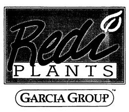 REDI-PLANTS GARCIA GROUP trademark