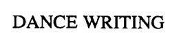 DANCE WRITING trademark