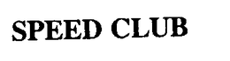 SPEED CLUB trademark