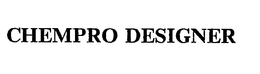 CHEMPRO DESIGNER trademark