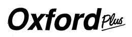 OXFORD PLUS trademark