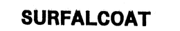 SURFALCOAT trademark