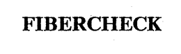 FIBERCHECK trademark