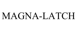 MAGNA-LATCH trademark