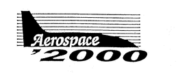 AEROSPACE '2000 trademark
