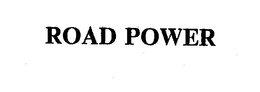 ROAD POWER trademark
