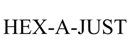 HEX-A-JUST trademark