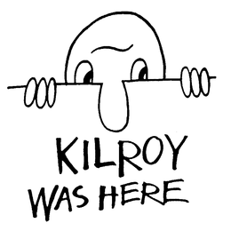 KILROY WAS HERE trademark