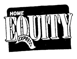 HOME EQUITY EXPRESS trademark