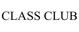 CLASS CLUB trademark