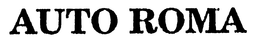AUTO ROMA trademark