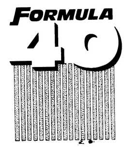 FORMULA 40 trademark