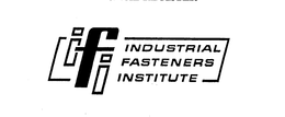 IFI INDUSTRIAL FASTENERS INSTITUTE trademark