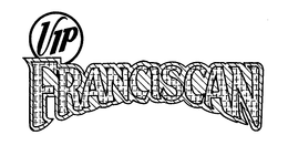 VIP FRANCISCAN trademark