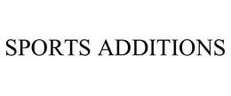 SPORTS ADDITIONS trademark
