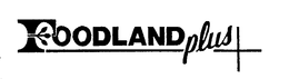 FOODLAND PLUS trademark