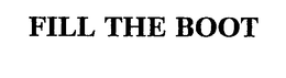 FILL THE BOOT trademark