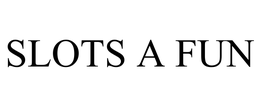 SLOTS A FUN trademark