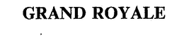 GRAND ROYALE trademark