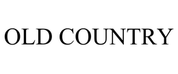 OLD COUNTRY trademark