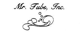 MR. TUBS, INC. trademark