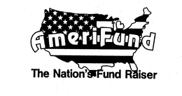 AMERIFUND THE NATION'S FUND RAISER trademark