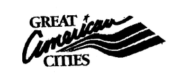 GREAT AMERICAN CITIES trademark