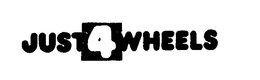JUST 4 WHEELS trademark