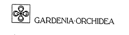 GARDENIA-ORCHIDEA trademark