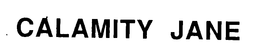 CALAMITY JANE trademark
