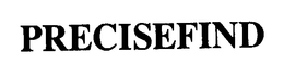 PRECISEFIND trademark