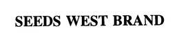 SEEDS WEST BRAND trademark