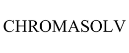 CHROMASOLV trademark
