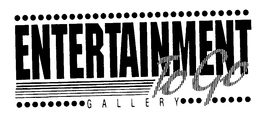 ENTERTAINMENT TO GO GALLERY trademark