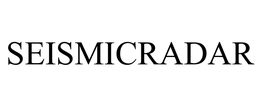 SEISMICRADAR trademark