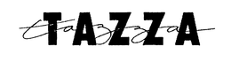 TAZZA trademark