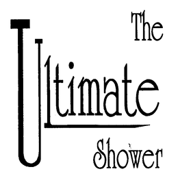 THE ULTIMATE SHOWER trademark