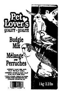 PET LOVER'S QUALITY-QUALITE BUDGIE MIX MELANGE POUR PERRUCHES trademark