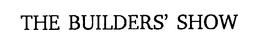 THE BUILDERS' SHOW trademark