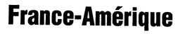 FRANCE-AMERIQUE trademark