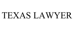 TEXAS LAWYER trademark