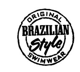 ORIGINAL BRAZILIAN STYLE SWIMWEAR trademark
