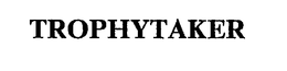 TROPHYTAKER trademark