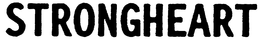 STRONGHEART trademark