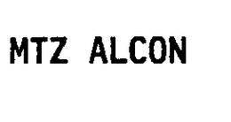 MTZ ALCON trademark