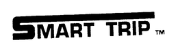 SMART TRIP trademark