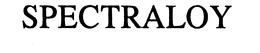 SPECTRALOY trademark